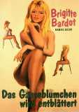 Das Gänseblümchen wird entblättert (1956) Brigitte Bardot