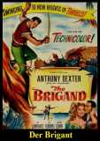 Der Brigant (1952) Anthony Dexter