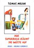 Der Superbulle räumt die Wüste auf (1977) Tomas Milian