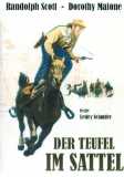 Der Teufel im Sattel (1955) Randolph Scott + Dorothy Malone