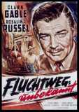 Fluchtweg unbekannt (1941) Clark Gable + Rosalind Russell
