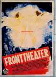 Fronttheater (1942) VORBEHALTSFILM von Arthur Maria Rabenalt