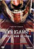 Hooligans 2 - Stand your Ground (uncut)