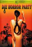 Die Horror Party (uncut)