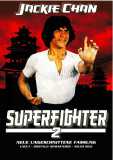 Jackie Chan - Superfighter 2 (uncut)