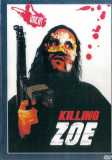 Killing Zoe (uncut) Langfassung