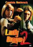 Lady Dragon 2 - Angel of Fury (uncut) Cynthia Rothrock