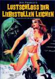 Lustschloss der Liebestollen Leichen (uncut) Jess Franco