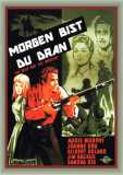 Morgen bist du dran (1959) Audie Murphy