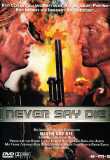 Never Say Die (uncut) Frank Zagarino