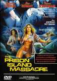 The Prison Island Massacre (uncut) Andreas Bethmann