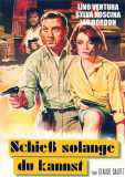 Schiess, solange du kannst (1965) Lino Ventura