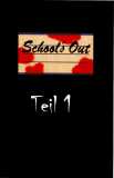 School's Out - Schrei, denn ich werde dich töten (uncut)