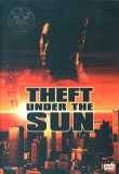 Theft under the Sun - Black Sunset