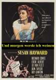 Und morgen werde ich weinen (1955) Susan Hayward