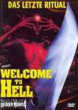Welcome to Hell - Das letzte Ritual (uncut) Brian Yuzna