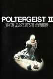 Poltergeist 2 - Die andere Seite (uncut)