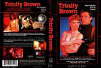 Trinity Brown (uncut) Hardcoreklassiker
