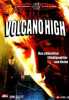 Volcano High (uncut)