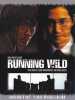 Running Wild (uncut) Director's Cut