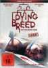 Dying Breed (uncut) Jody Dwyer