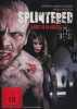 Splintered - Glaubst du an Monster (uncut)