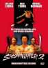 Shootfighter 2 - Kill or be Killed (uncut)