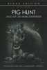 Pig Hunt (uncut) Black Edition#014