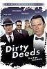 Dirty Deeds - Dreckige Geschäfte (uncut) John Goodman