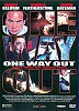 One Way Out - Jedes Spiel hat seinen Preis (uncut) James Belushi
