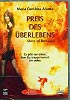 Preis des Überlebens (uncut) Maria Conchita Alonso