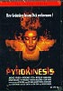 Pyrokinesis (uncut)