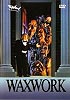 Waxwork (uncut) Anthony Hickox