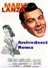 Arrivederci Roma (1957) Mario Lanza