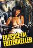 Exzesse im Folterkeller (1979) uncut